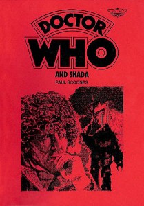 La novela de Jon Preddle, Doctor Who and Shada