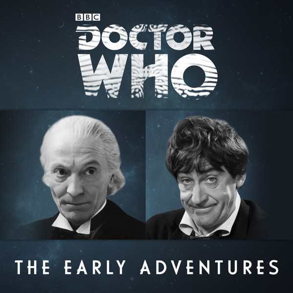 Big Finish - Doctor Who The Early Adventures