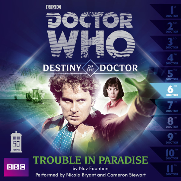 destiny of the doctor 6 trouble in paradise doctor who